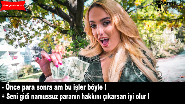 Sarışın Hatunu Parayla Kandırıp Tenhada Siktim